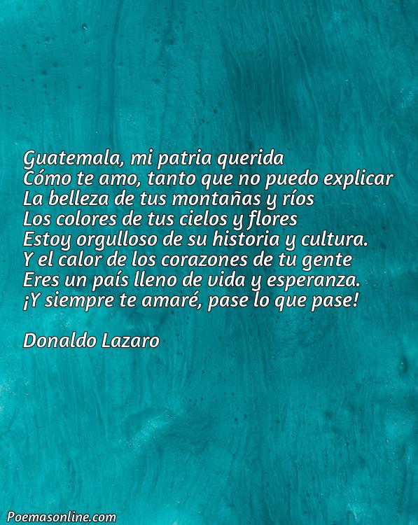 Hermoso Poema sobre la Patria Guatemala, Poemas sobre la Patria Guatemala