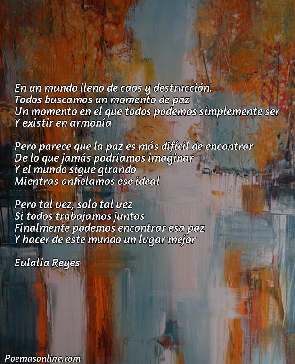 Hermoso Poema sobre la Paz Mundo, Poemas sobre la Paz Mundo