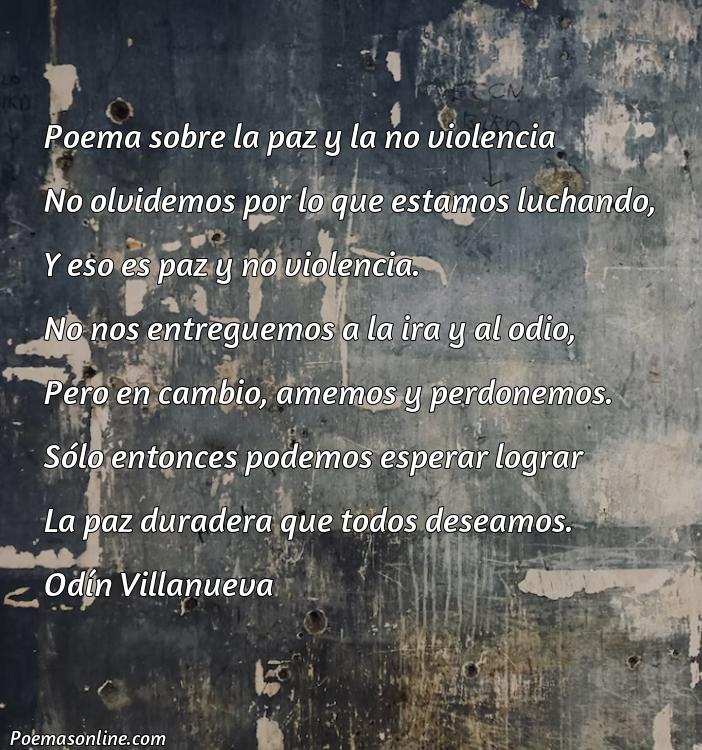 Excelente Poema sobre la Paz y la No Violencia, 5 Mejores Poemas sobre la Paz y la No Violencia