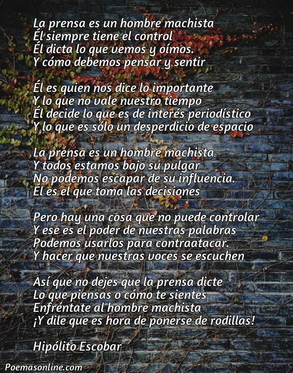 Corto Poema sobre la Prensa Machismo, Poemas sobre la Prensa Machismo