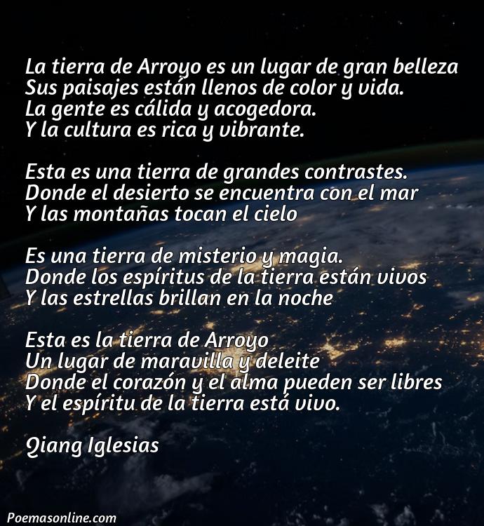 Inspirador Poema sobre la Tierra de Arroyo, 5 Poemas sobre la Tierra de Arroyo
