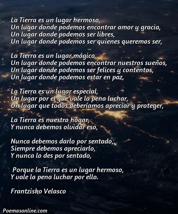 Excelente Poema sobre la Tierra de Rafael Arroyo, Poemas sobre la Tierra de Rafael Arroyo