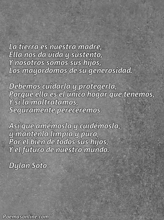 Reflexivo Poema sobre la Tierra y Medio Ambiente, Poemas sobre la Tierra y Medio Ambiente