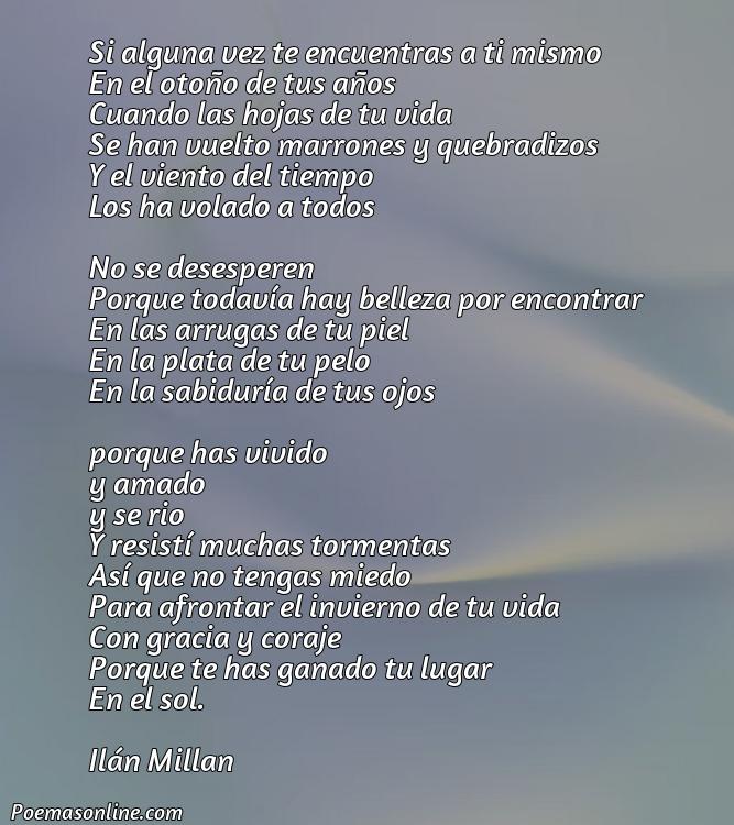 Mejor Poema sobre la Vejez Si Alguna Vez, 5 Poemas sobre la Vejez Si Alguna Vez