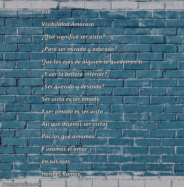 Inspirador Poema sobre la Visibilidad Amor, Poemas sobre la Visibilidad Amor