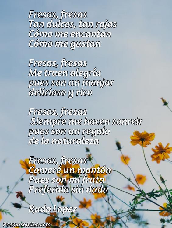 Excelente Poema sobre las Fresas, Cinco Poemas sobre las Fresas