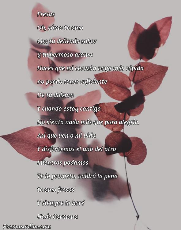 Reflexivo Poema sobre las Fresas, Cinco Poemas sobre las Fresas