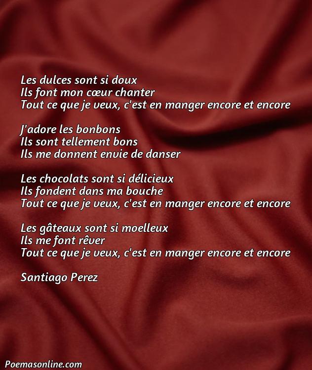Reflexivo Poema sobre los Dulces en Francés, Poemas sobre los Dulces en Francés