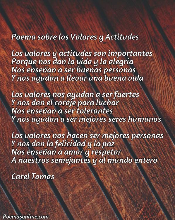 Excelente Poema sobre los Valores y Actitudes, Cinco Poemas sobre los Valores y Actitudes