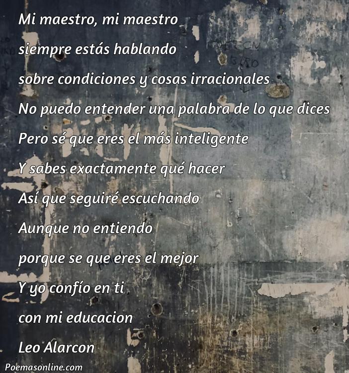 Corto Poema sobre Maestro Condiciones Irracionales, 5 Mejores Poemas sobre Maestro Condiciones Irracionales