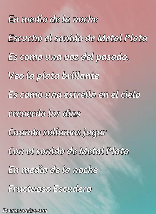 Inspirador Poema sobre Metal Plata, Poemas sobre Metal Plata