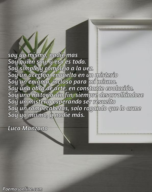 Reflexivo Poema sobre mi Mismo, Poemas sobre mi Mismo