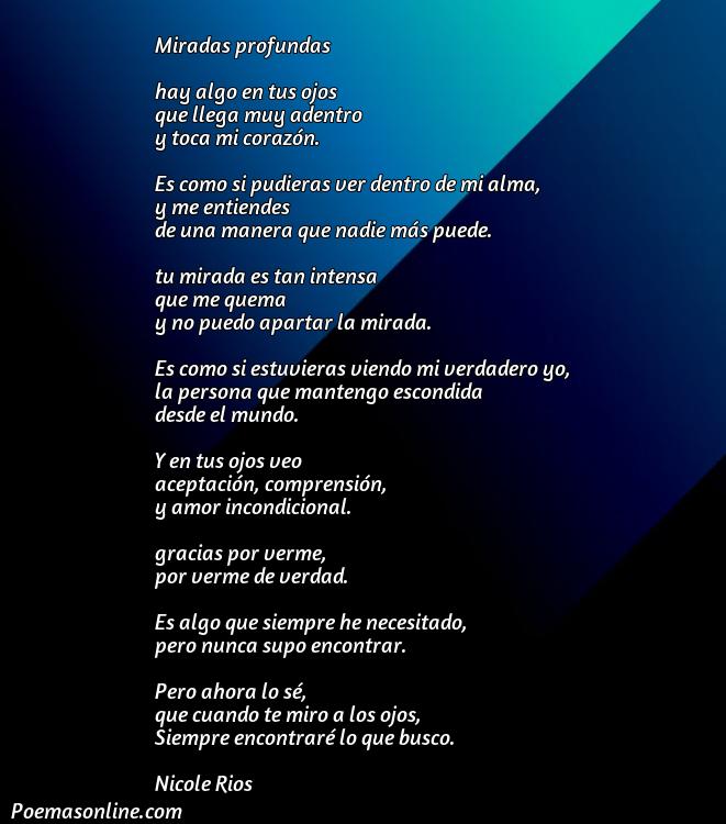 Excelente Poema sobre Miradas Profundas, 5 Mejores Poemas sobre Miradas Profundas