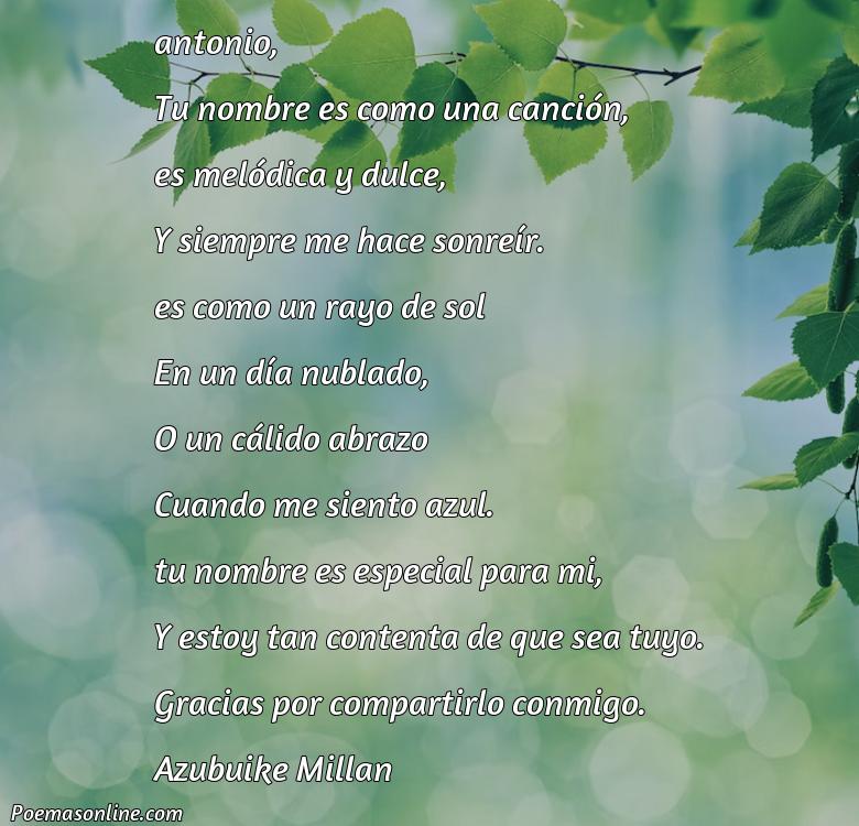 Lindo Poema sobre Nombre de Antonio, 5 Poemas sobre Nombre de Antonio