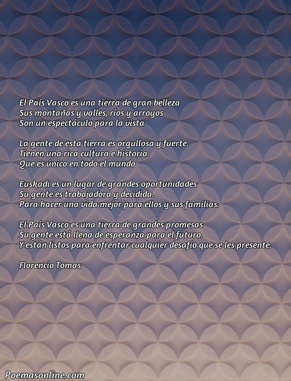 Reflexivo Poema sobre País Vasco, Poemas sobre País Vasco