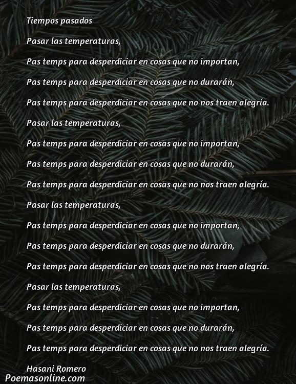 Excelente Poema sobre Pas Temps, Poemas sobre Pas Temps