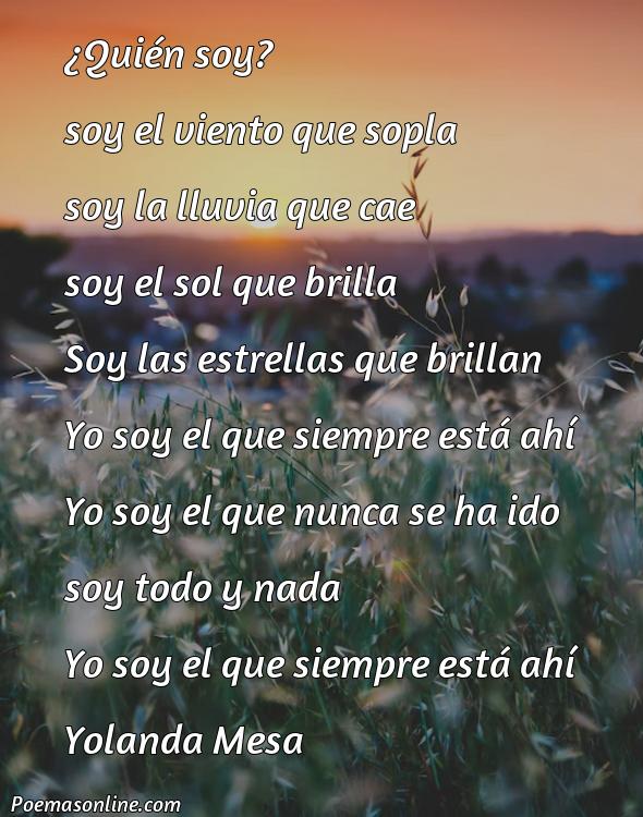Hermoso Poema sobre Quien Soy Yo, 5 Poemas sobre Quien Soy Yo