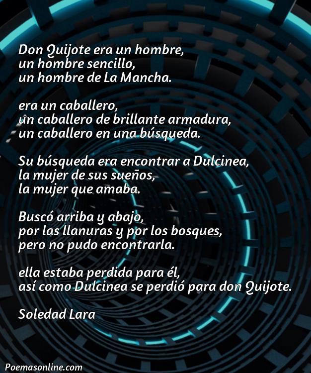 Corto Poema sobre Quijote que Habla También de Dulcinea, Poemas sobre Quijote que Habla También de Dulcinea