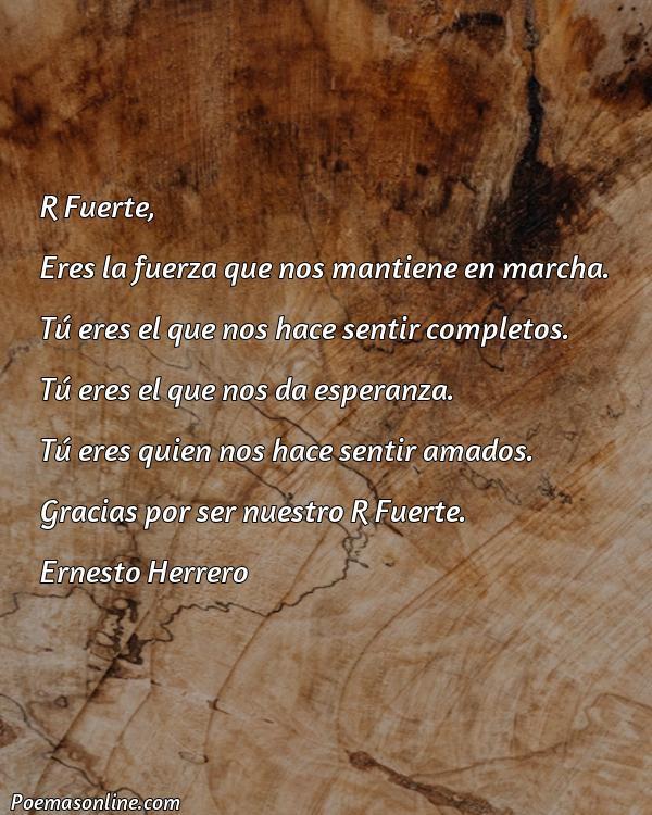 Lindo Poema sobre R Fuerte, Cinco Poemas sobre R Fuerte