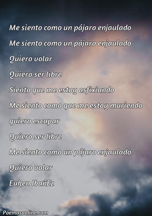 Reflexivo Poema sobre Sentirse Preso, Cinco Mejores Poemas sobre Sentirse Preso