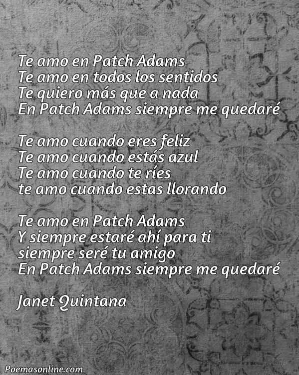 Inspirador Poema sobre te Amo en Patch Adam, Poemas sobre te Amo en Patch Adam