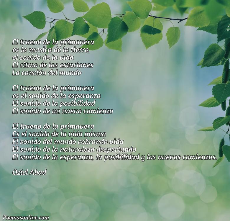 Lindo Poema sobre Tronades Primavera, 5 Mejores Poemas sobre Tronades Primavera