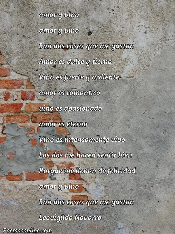 Reflexivo Poema sobre Vino y Amor, Cinco Poemas sobre Vino y Amor