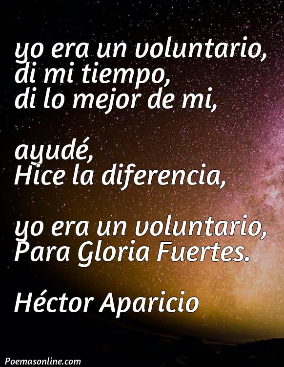 Corto Poema sobre Voluntario de Gloria Fuertes, Cinco Mejores Poemas sobre Voluntario de Gloria Fuertes