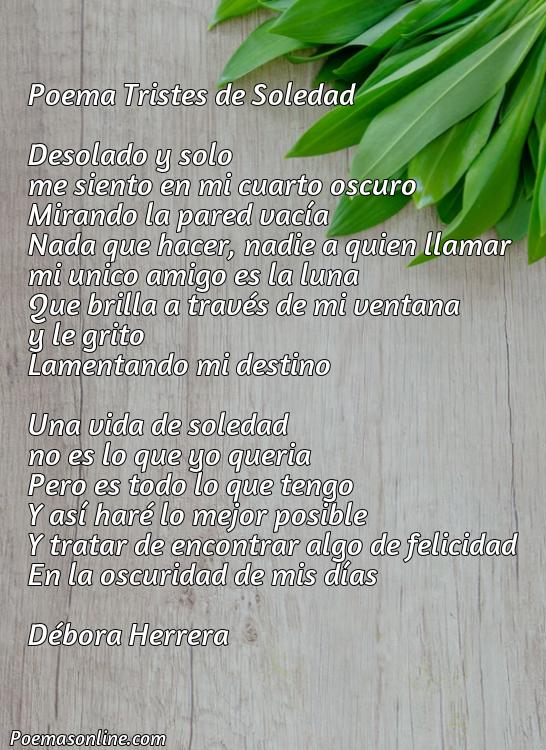 Lindo Poema Tristes de Soledad, Poemas Tristes de Soledad
