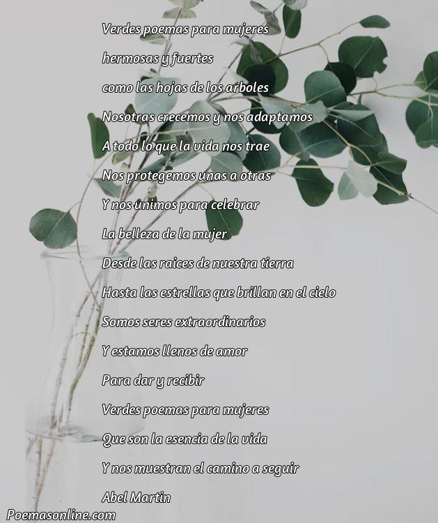Corto Poema Verdes para Mujeres, Poemas Verdes para Mujeres