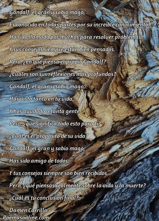 Lindo Poema y Reflexiones de Gandalf, Poemas y Reflexiones de Gandalf