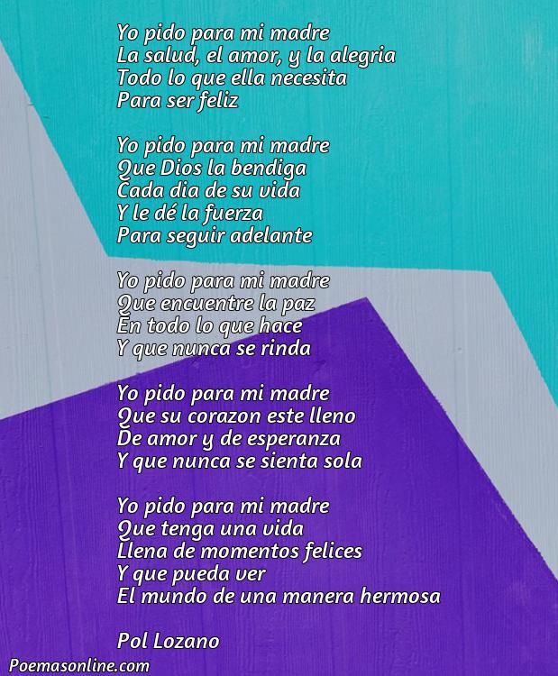 Excelente Poema Yo Pido para mi Madre, Cinco Poemas Yo Pido para mi Madre